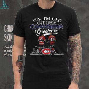 Yes I’m Old But I Saw Montreal Canadiens Greatness Richard And Lafleur Legends Signatures 2025 T shirt