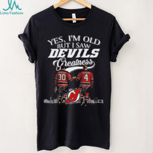 Yes I’m Old But I Saw New Jersey Devils Greatness Brodeur And Stevens Legends Signatures 2025 T shirt
