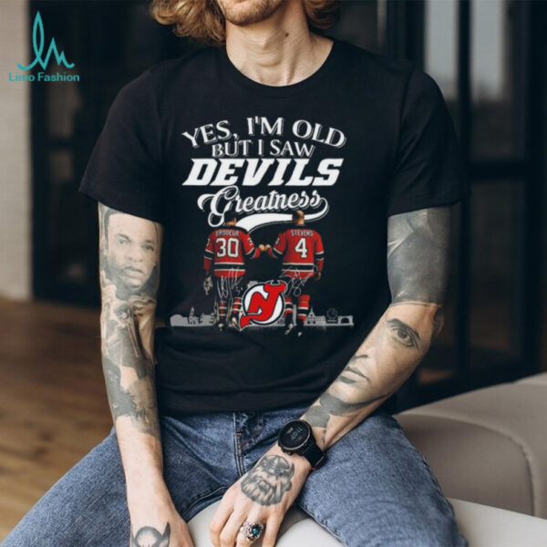 Yes I’m Old But I Saw New Jersey Devils Greatness Brodeur And Stevens Legends Signatures 2025 T shirt