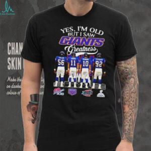 Yes I’m old but I saw Giants greatness signature shirt