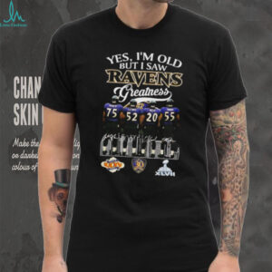Yes I’m old but I saw Ravens greatness signature shirt