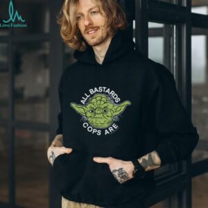 Yoda All Bastards Cops Are shirt