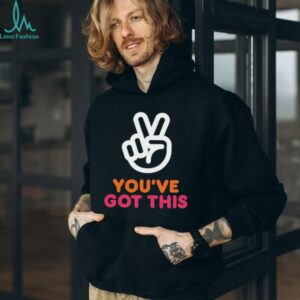 You’ve Got This Victory Peace Hand Sign shirt