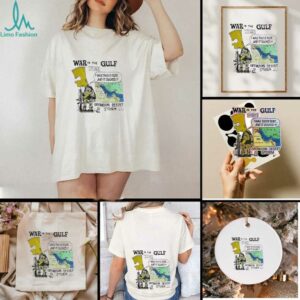 War in the gulf 1991 I was there dude and it sucked operation desert storm shirt