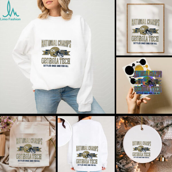 National champs 1990 Georgia Tech Yellow Jackets settled once and for all shirt