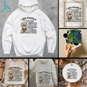 Tiger I see people my age out there Climbing Mountains and zip lining and here I am feeling good shirt