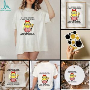 Cute Minion if child can work a table phone or game they can work a broom mop and dishes shirt