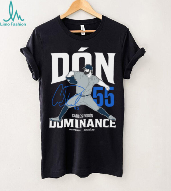 2025 Carlos Rodón Dón Dominance Yankees Baseball Shirt