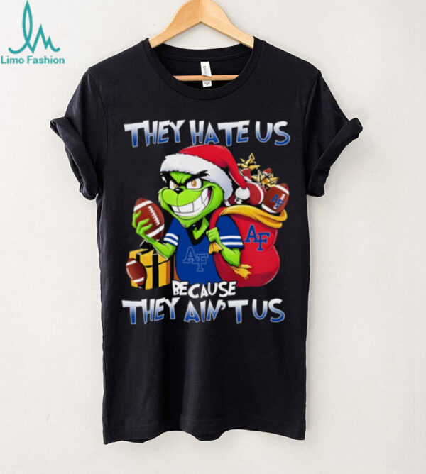 Air Force Falcons X Grinch They Hate Us Because They Ain’t Us Christmas Tee