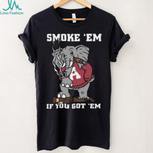 Alabama Crimson Tide Smoke ’Em If You Got ’Em Barstool U Football shirt