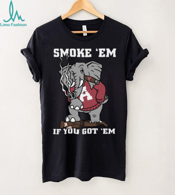 Alabama Crimson Tide Smoke ’Em If You Got ’Em Barstool U Football shirt
