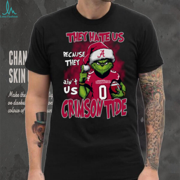 Alabama Crimson Tide They Hate Us Because They Ain’t Us Grinch Christmas T Shirt