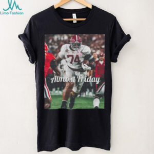 Almost Friday Bama Big Fella T Shirt 2025