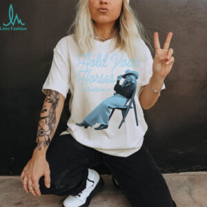 Anne Wilson Store Hold Your Horses Shirt