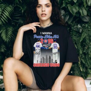 Anthony Rizzo Kyle Tucker I Wanna Party Like It’s 2016 Chicago Cubs World Title shirt