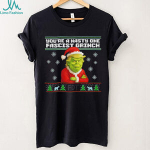 Anti Trump Ugly Christmas Grinch you’re a nasty one fascist Grinch shirt