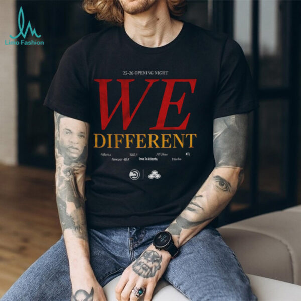Atlanta Hawks 25 26 Opening Night We Different t shirt