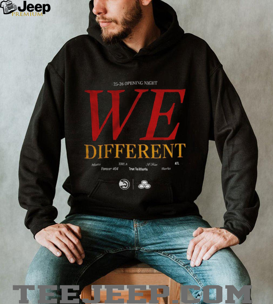 Atlanta Hawks 25 26 Opening Night We Different t shirt Atlanta Hawks 25 26 Opening Night We Different t shirt