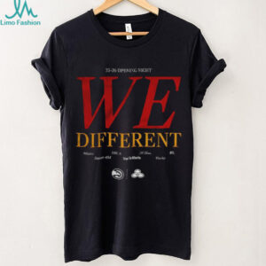 Atlanta Hawks 25 26 Opening Night We Different t shirt