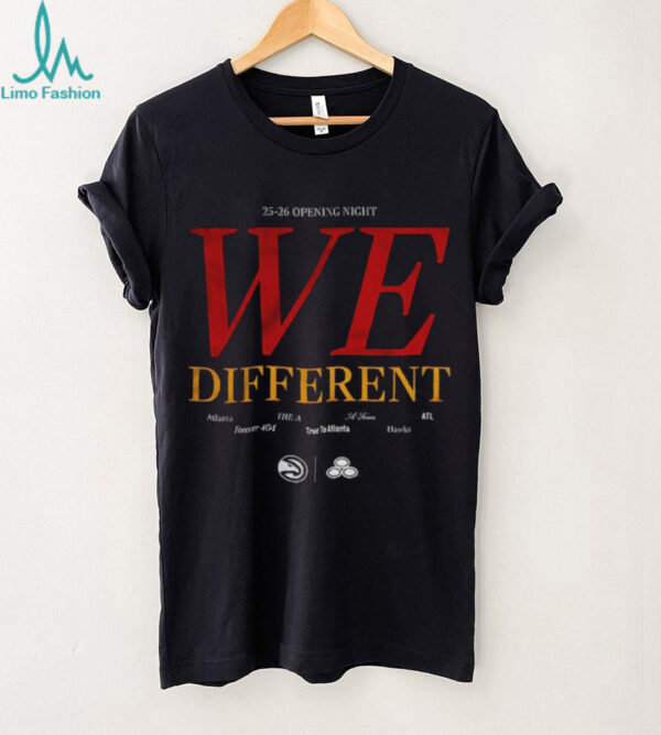 Atlanta Hawks 25 26 Opening Night We Different t shirt