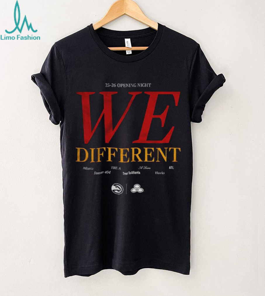Atlanta Hawks 25 26 Opening Night We Different t shirt Atlanta Hawks 25 26 Opening Night We Different t shirt