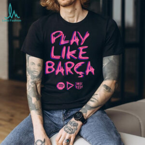 Barcelona FC x Ed Sheeran Elclasico 2025 Play Like Barca Hoodie T Shirt