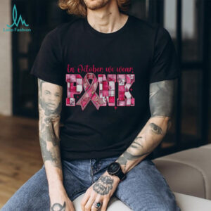 Breast Cancer In October We Wear Pink Coquette shirt