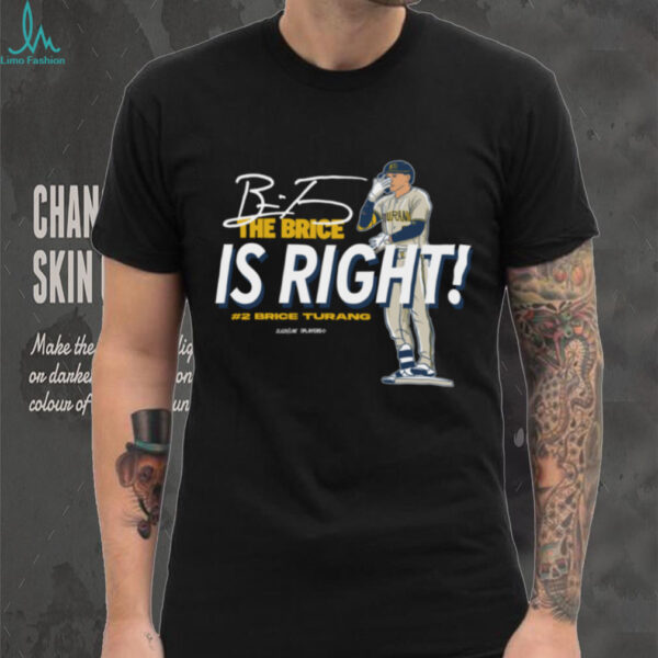 Brice Turang The Brice is Right Milwaukee Brewers MLB Slash Line Signature Shirt