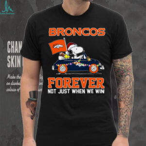 Broncos Football Snoopy Driving Car Forever Not Just When We Win Merry Christmas Light Shirt