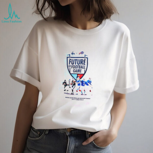 Buffalo Bills future of football game Oct 4 shirt