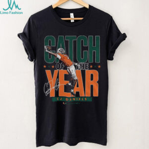 CJ Daniels Miami Hurricanes Catch Of The Year signature shirt