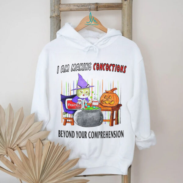 Cat witch I am making concoctions beyond your comprehension pumpkin Halloween shirt