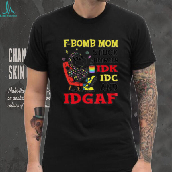 Snoopy F Bomb Mom stuck between IDK IDC and IDGAF LGBT Pride Month shirt