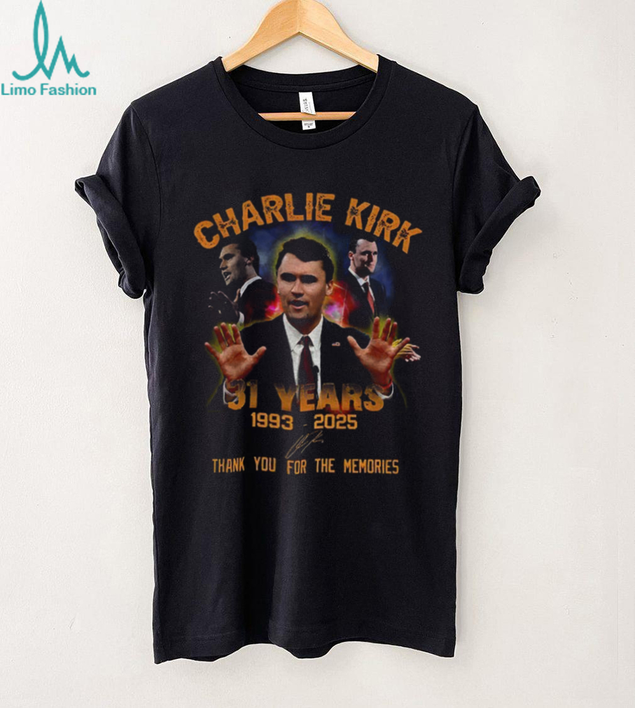 Charlie Kirk Justice For Charlie Kirk Freedom 31 Years 1993 2025 thank you for the memories signature shirt Charlie Kirk Justice For Charlie Kirk Freedom 31 Years 1993 2025 thank you for the memories signature shirt