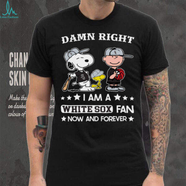 Chicago White Sox Baseball Snoopy Woodstock Charlie Brown Damn Right Now And Forever T Shirt