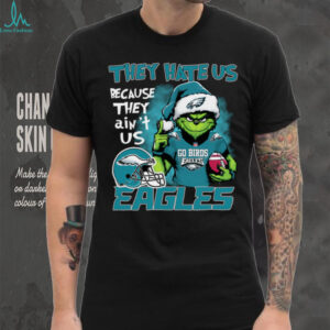 Christmas Santa Grinch Go Birds They Hate Us Because They Ain’t Us Philadelphia Shirt