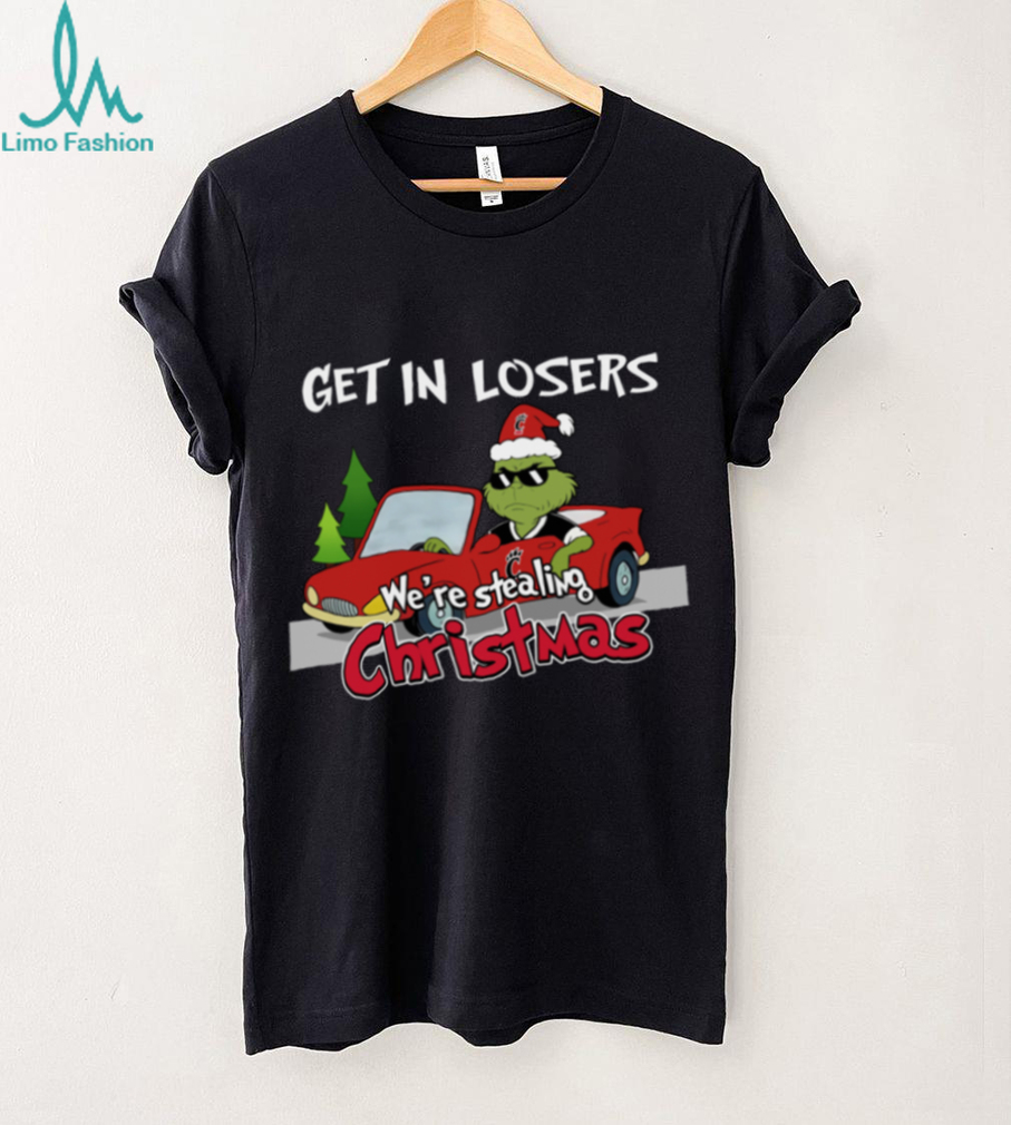 Cincinnati Bearcats Grinch Christmas T Shirt Get In Losers We’re Stealing Christmas Holiday Tee Cincinnati Bearcats Grinch Christmas T Shirt Get In Losers We’re Stealing Christmas Holiday Tee