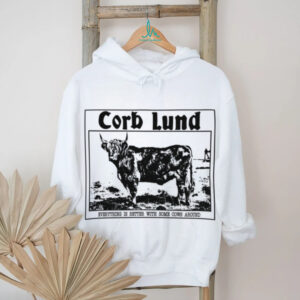 Corb Lund Store Everything Is Better TShirt