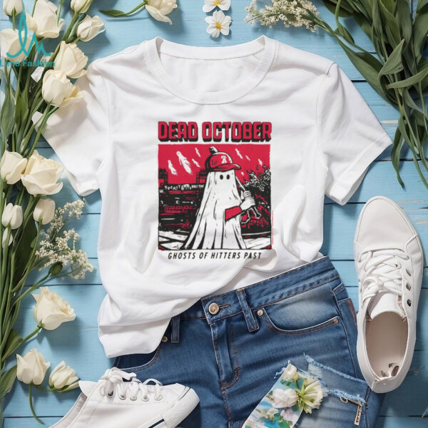Dead October T Shirt Ghosts of Hitters Past