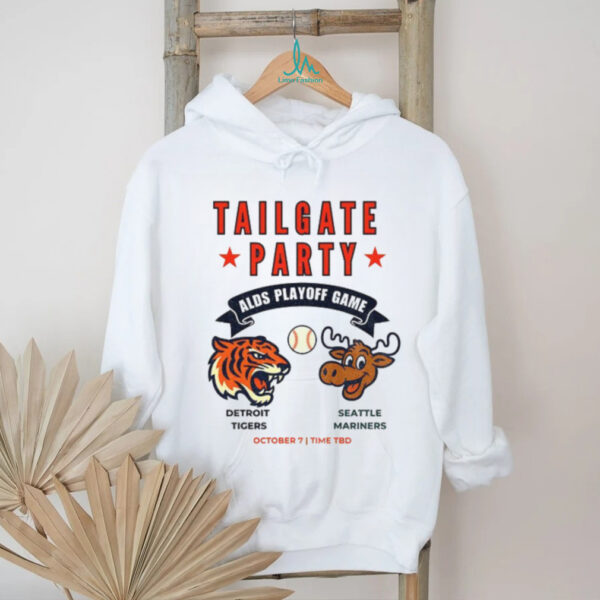 Detroit Tigers vs Seattle Mariners ALDS Tailgate Party Playoff Game MLB World Series shirt