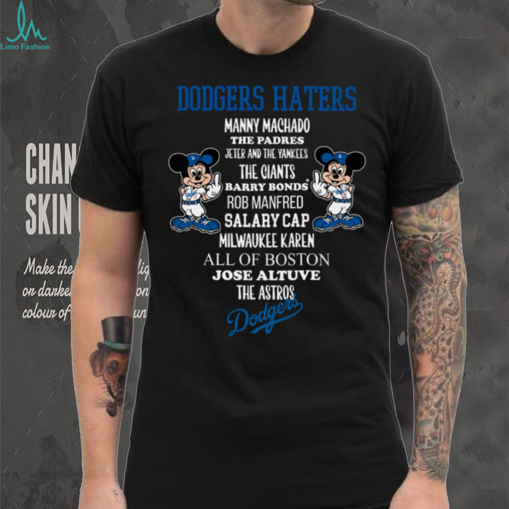 Dodgers Haters Fck All Dodger Haters MLB Trash Talk Shirt Dodgers Haters Fck All Dodger Haters MLB Trash Talk Shirt