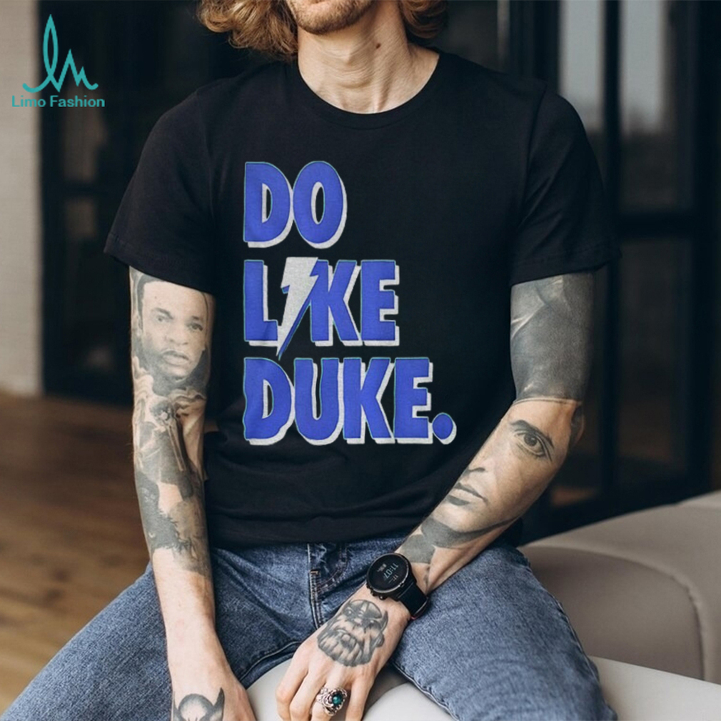 Duke Blue Devils Basketball NBA Duke Ommert Do Like Duke shirt Duke Blue Devils Basketball NBA Duke Ommert Do Like Duke shirt