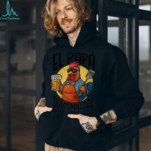 El Papá de los Pollitos Grill Master Rooster Shirt