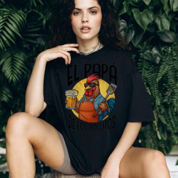 El Papá de los Pollitos   Grill Master Rooster Shirt