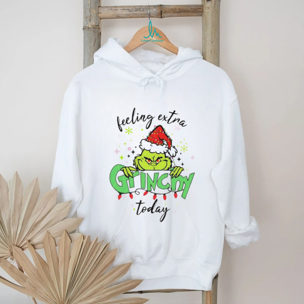 Feeling Extra Grincy Today Christmas shirt Feeling Extra Grincy Today Christmas shirt