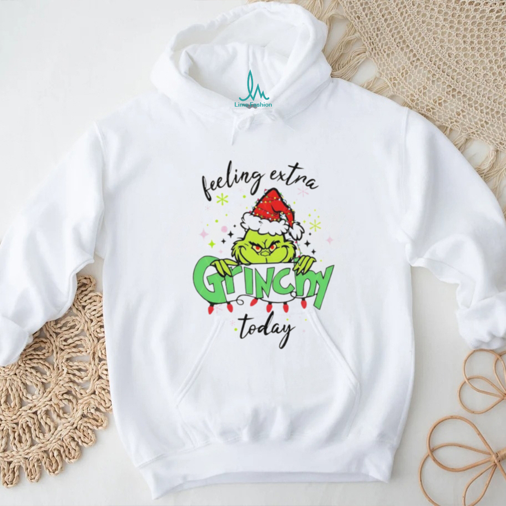 Feeling Extra Grincy Today Christmas shirt Feeling Extra Grincy Today Christmas shirt