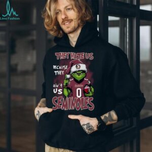 Florida State Seminoles They Hate Us Because They Ain't Us Grinch Christmas T Shirt