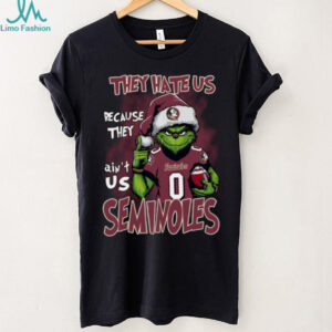 Florida State Seminoles They Hate Us Because They Ain't Us Grinch Christmas T Shirt