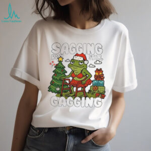 Frog Sagging But Still Gagging Christmas shirt