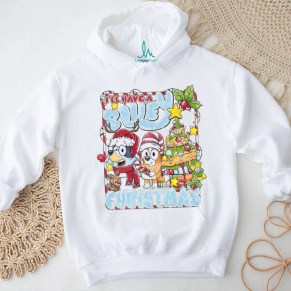 Funny I’ll Have a Blue Christmas with Bluey and Bingo T Shirt